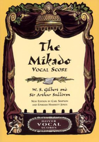 Kniha The Mikado Vocal Score Arthur Sullivan