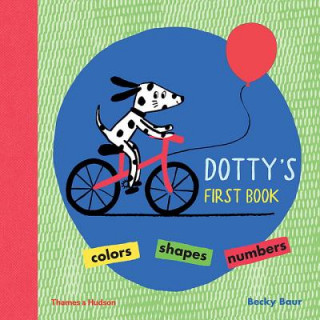 Kniha Dotty's First Book Becky Baur