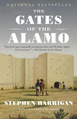 Könyv Gates of the Alamo Stephen Harrigan