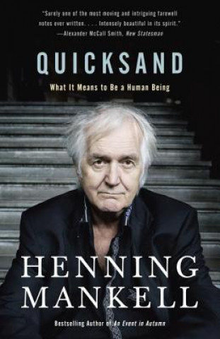 Kniha Quicksand: What It Means to Be a Human Being Henning Mankell