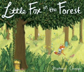 Książka Little Fox in the Forest Stephanie Graegin
