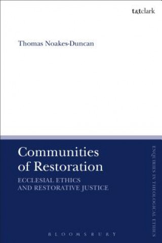 Knjiga Communities of Restoration Thomas Noakes-Duncan