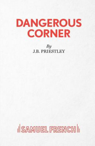 Knjiga Dangerous Corner J. B Priestley