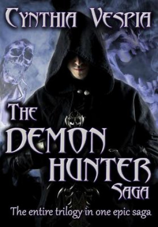 Könyv Demon Hunter Saga Cynthia Vespia