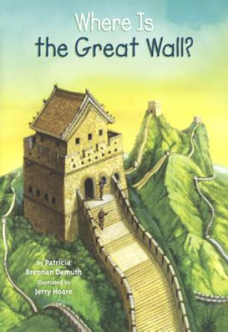 Libro Where Is the Great Wall? Patricia Brennan Demuth