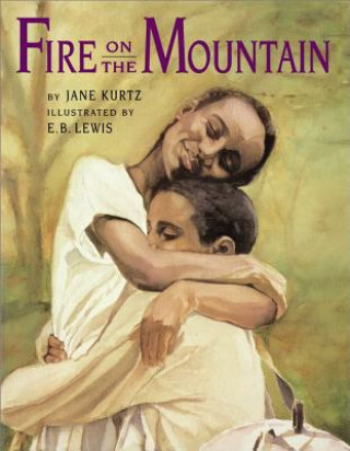 Könyv Fire on the Mountain Jane Kurtz