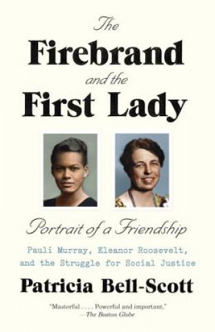 Livre Firebrand and the First Lady Patricia Bell-Scott