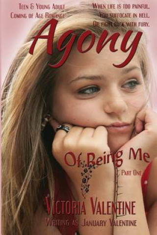 Carte Agony of Being Me Victoria January Valentine