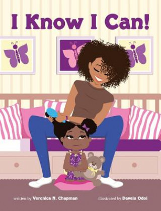 Книга I Know I Can! Veronica N. Chapman