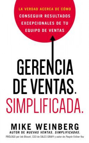 Knjiga Gerencia de ventas. Simplificada. Mike Weinberg