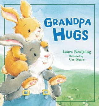 Kniha Grandpa Hugs Laura Neutzling