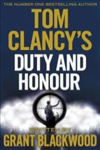 Książka Tom Clancy's Duty and Honour Grant Blackwood