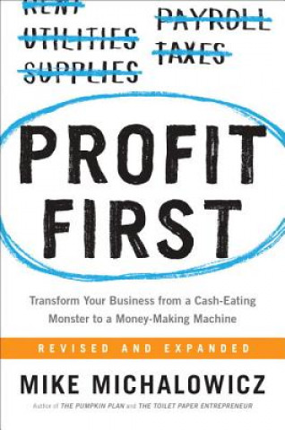 Kniha Profit First Mike Michalowicz