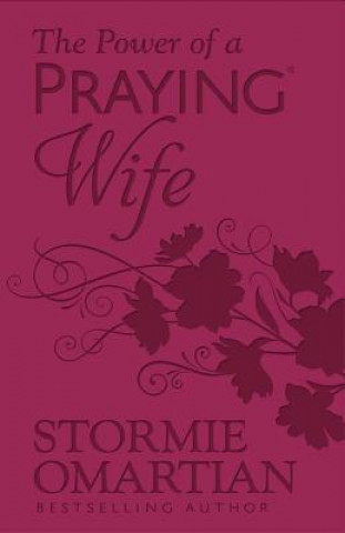 Carte The Power of a Praying Wife Stormie Omartian