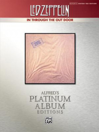 Libro Led Zeppelin -- In Through the Out Door Platinum Guitar: Authentic Guitar Tab Led Zeppelin