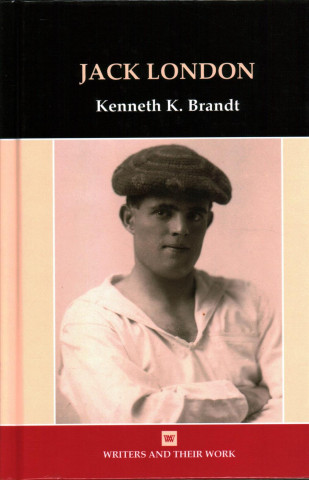 Könyv Jack London Kenneth K. Brandt