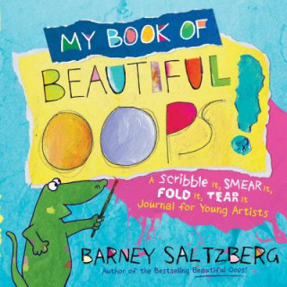 Книга My Book of Beautiful Oops! Barney Saltzberg