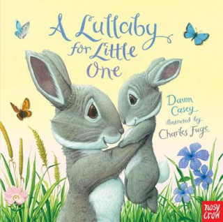 Könyv A Lullaby for Little One Dawn Casey