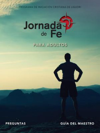Könyv Jornada de Fe Para Adultos, Preguntas Guía del Maestro Redemptorist Pastoral Publication
