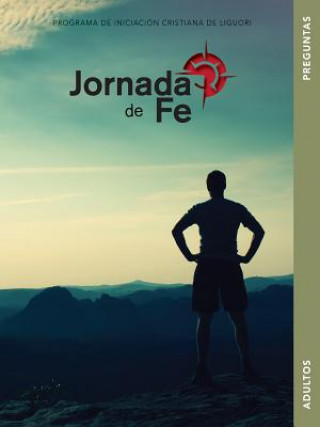 Könyv Jornada de Fe Para Adutos, Preguntas Redemptorist Pastoral Publication