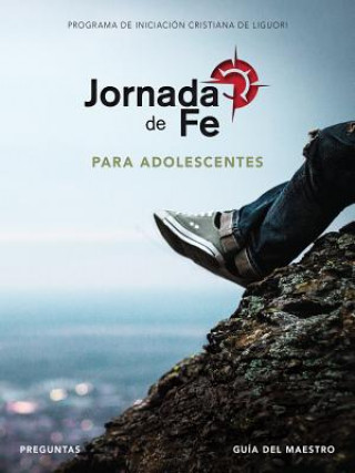 Könyv Jornada de Fe Para Adolescentes, Preguntas, Guía del Maestro Redemptorist Pastoral Publication