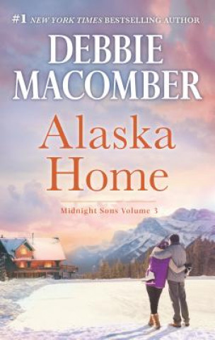 Kniha ALASKA HOME Debbie Macomber