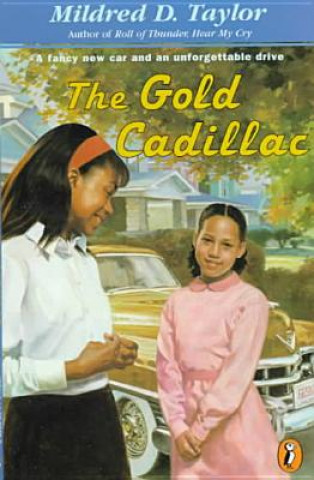 Buch The Gold Cadillac Mildred D. Taylor