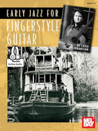Kniha Early Jazz For Fingerstyle Guitar Book Lasse Johansson