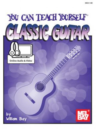 Książka You Can Teach Yourself Classic Guitar William Bay