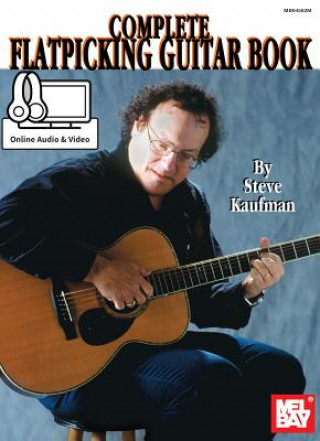 Buch Complete Flatpicking Guitar Book Steve Kaufman