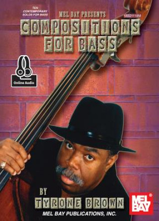Carte Compositions for Bass Tyrone Brown