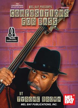 Kniha Compositions for Bass Tyrone Brown