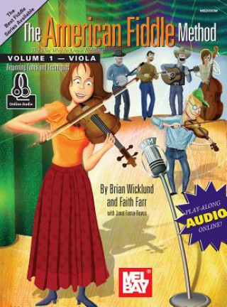 Книга The American Fiddle Method for Viola, Volume 1 Brian Wicklund