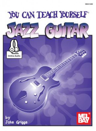 Kniha You Can Teach Yourself Jazz Guitar John Griggs