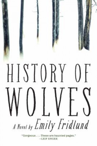 Knjiga History of Wolves Emily Fridlund
