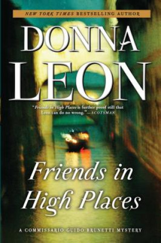 Carte Friends in High Places: A Commissario Guido Brunetti Mystery Donna Leon