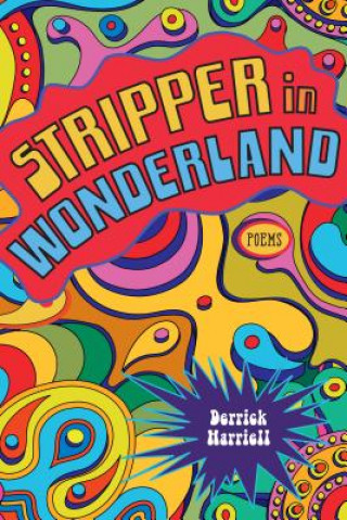 Kniha Stripper in Wonderland Harriell