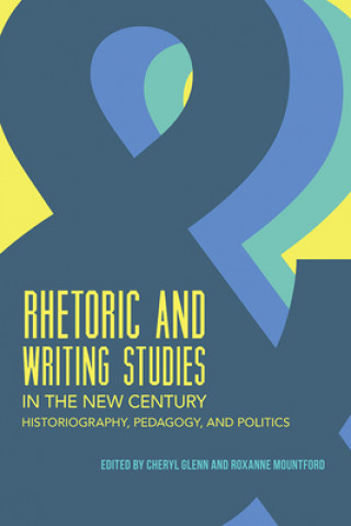 Carte Rhetoric and Writing Studies in the New Century Adam J. Banks