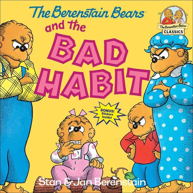Könyv The Berenstain Bears and the Bad Habit Stan Berenstain