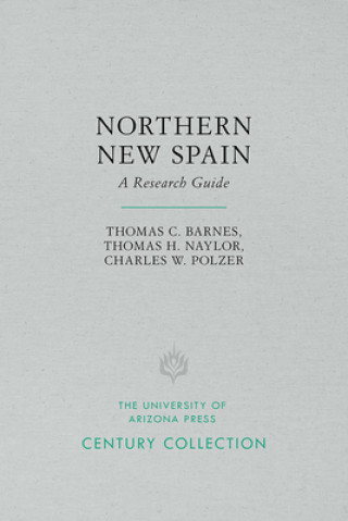 Könyv Northern New Spain Thomas C. Barnes