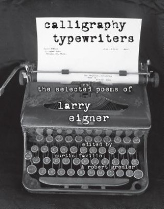 Carte Calligraphy Typewriters Larry Eigner