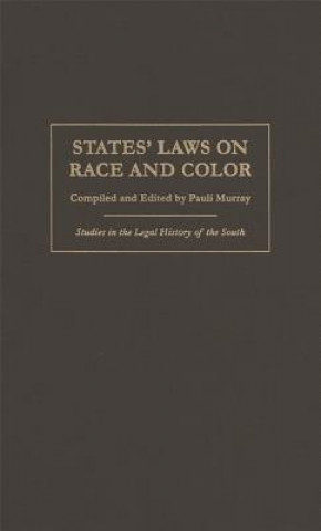 Kniha States' Laws on Race and Color Pauli Murray