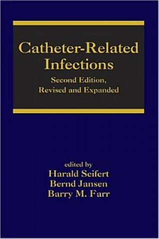 Kniha Catheter-Related Infections Harold Seifert