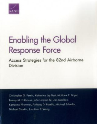 Könyv Enabling the Global Response Force John Gordon