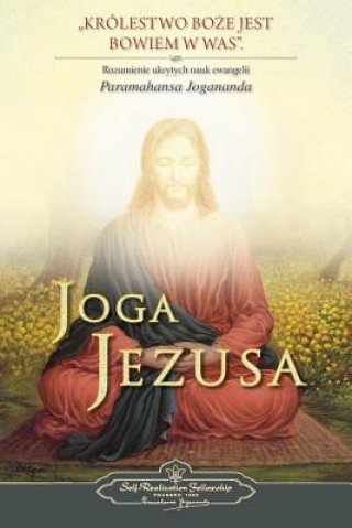 Kniha Joga Jezusa (The Yoga of Jesus) Polish Paramahansa Yogananda
