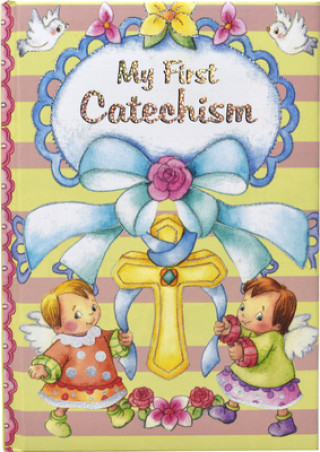 Kniha My First Catechism Thomas Donaghy