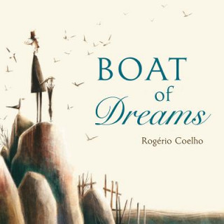 Kniha Boat of Dreams Rogerio Coelho