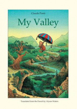 Kniha My Valley Claude Ponti