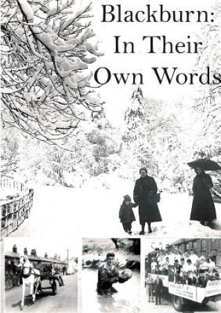 Book Blackburn: in Their Own Words Publications Heritage