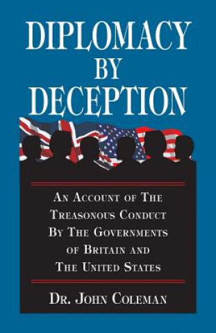 Kniha Diplomacy by Deception John Coleman